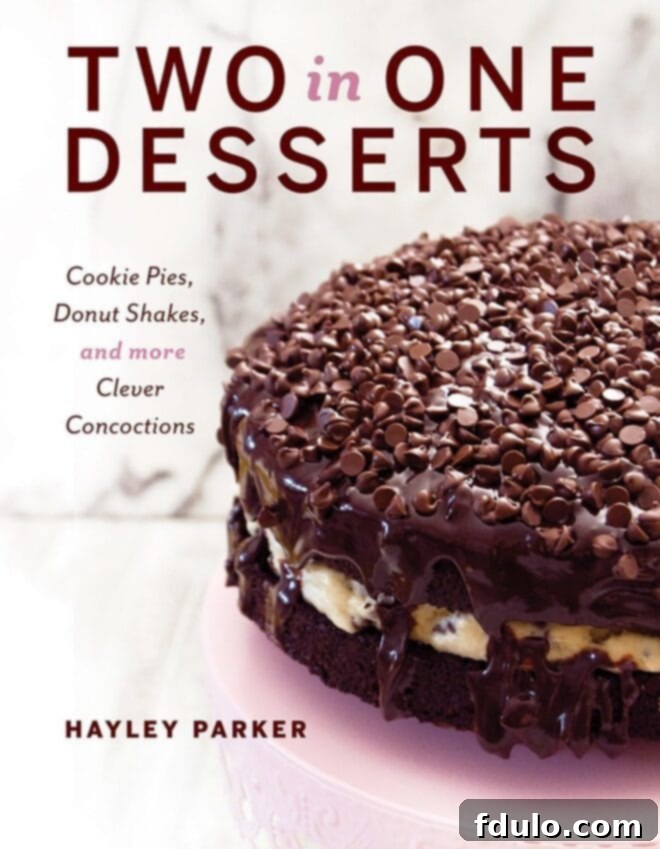 The captivating cover of Haley Parker's 'Two Desserts in One' cookbook, featuring enticing dessert images.