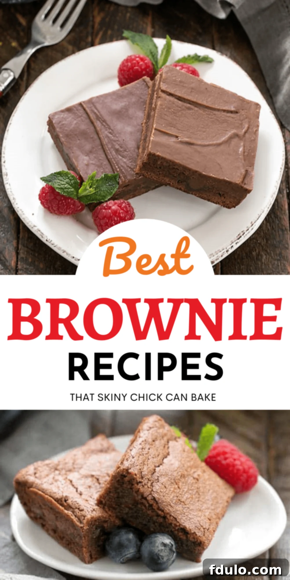 A vibrant collage showcasing various best brownie recipes, featuring two distinct brownie photos and a prominent title text box. It's perfect for Pinterest with descriptions like '30 phenomenal brownie recipes of all varieties: Chewy, Frosted, Cakey, and More! One for every occasion and every palate! These are the Best Brownie Recipes!!!'